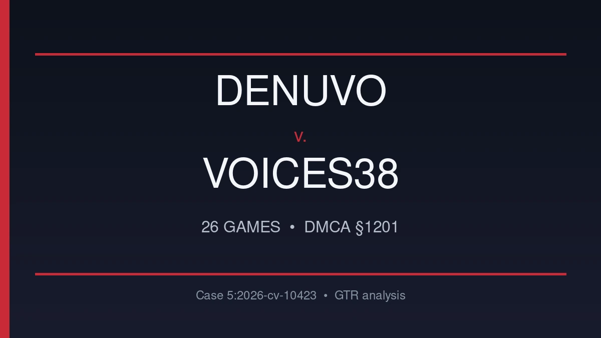 Denuvo versus Voices38 graphic for the DMCA lawsuit covering 26 games